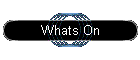Whats On